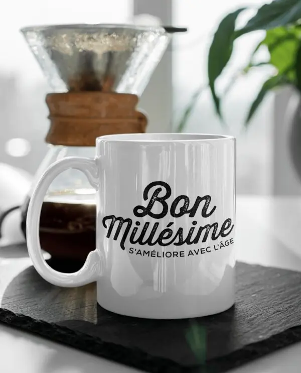 mug bon millésime s'améliore avec l'âge