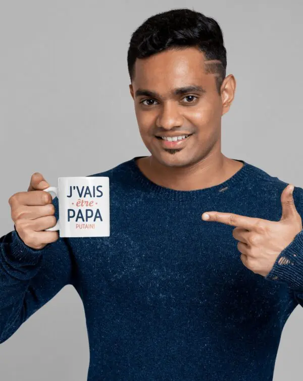 mug je vais etre papa putain