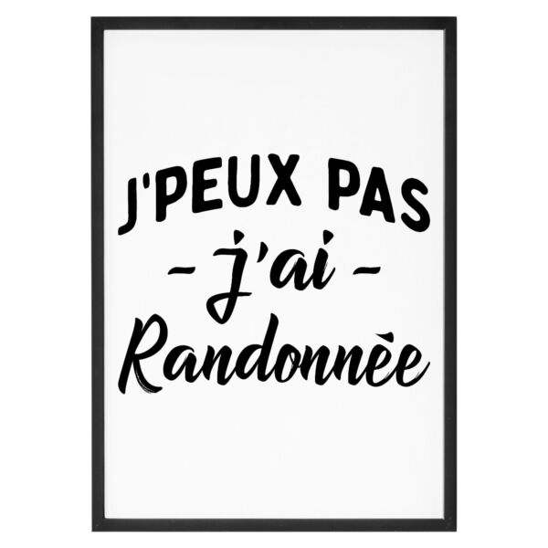 Affiche J'peux pas j'ai randonnée
