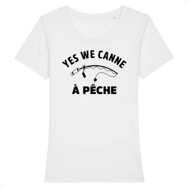 Tee Shirt Yes we canne à pêche - Pour Femme