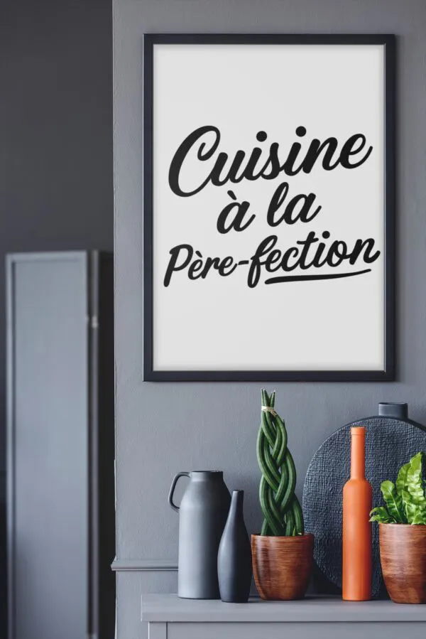 Poster Cuisine à la père-fection