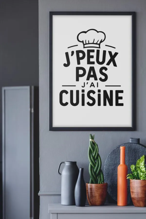 Poster J'peux pas j'ai cuisine