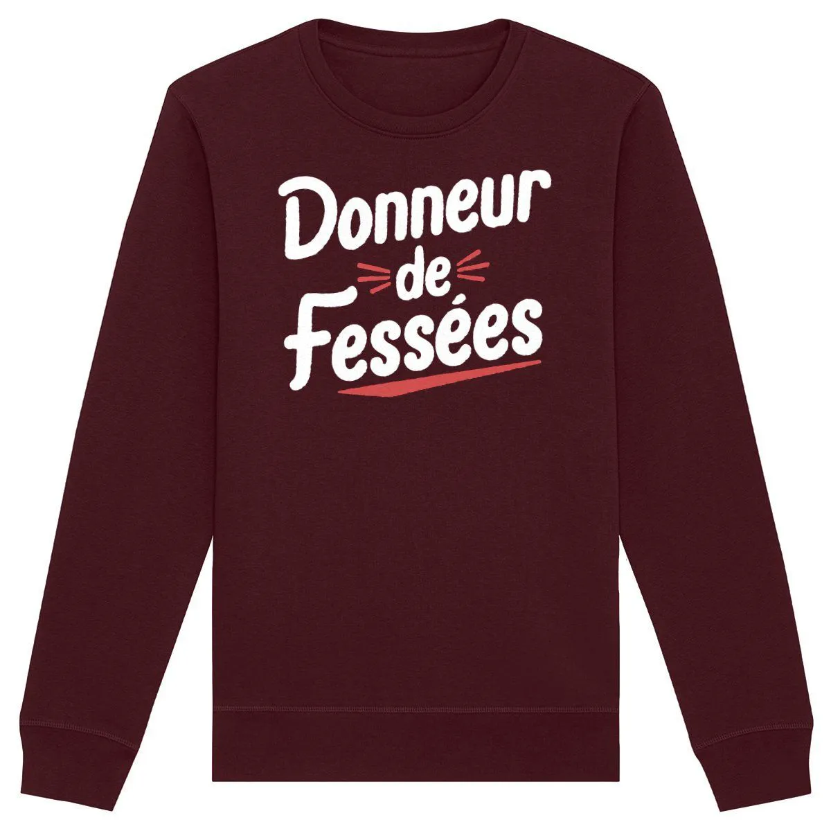 Sweat Donneur de fessées - Unisexe Sweat Donneur de fessées - Unisexe