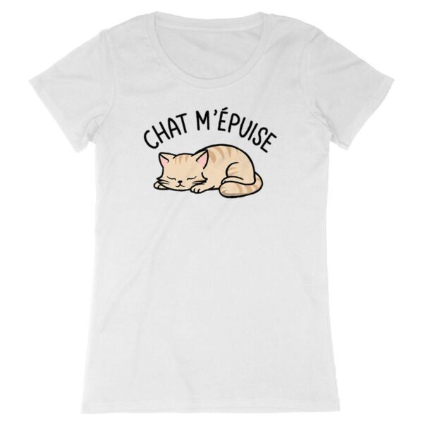Tee Shirt Chat m'épuise - Pour Femme