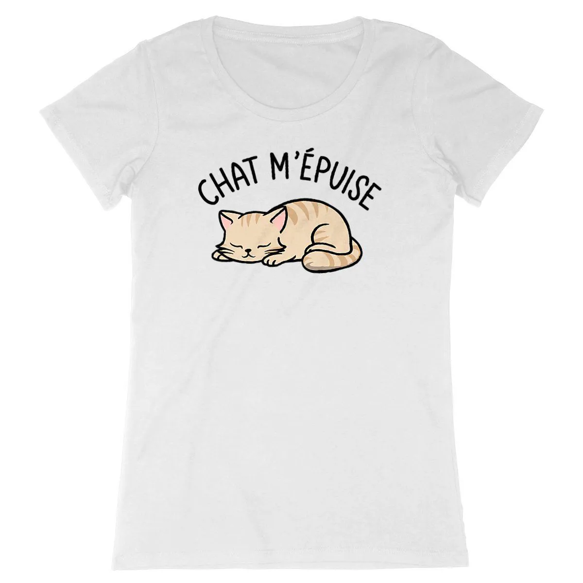 Tee Shirt Chat m'épuise - Pour Femme Tee Shirt Chat m'épuise - Pour Femme
