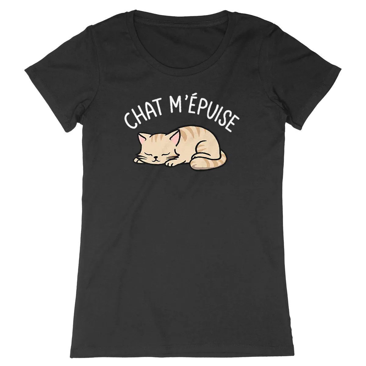 Tee Shirt Chat m'épuise - Pour Femme Tee Shirt Chat m'épuise - Pour Femme