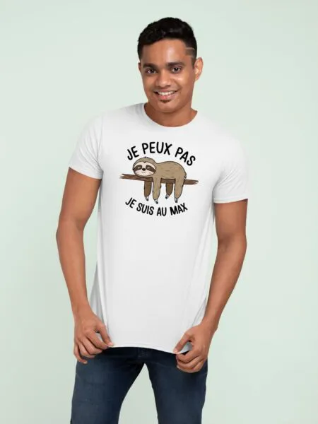 T Shirt Je peux pas je suis au max - Pour Homme