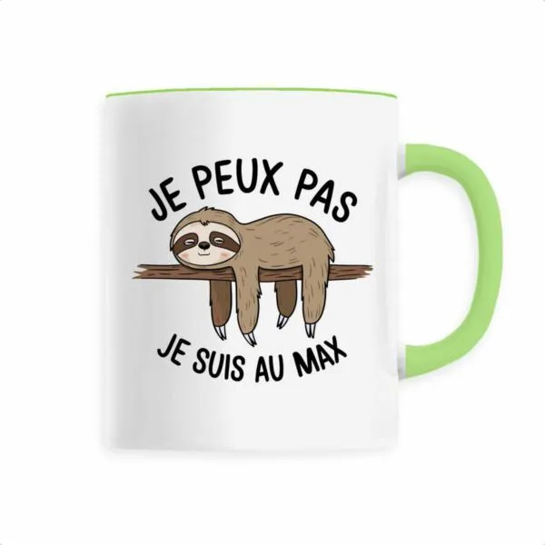 Mug Je peux pas je suis au max Mug Je peux pas je suis au max