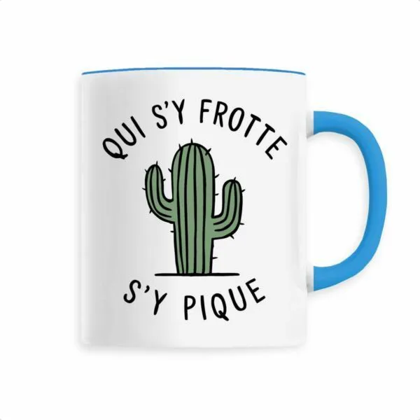 Mug Qui s'y frotte s'y pique Mug Qui s'y frotte s'y pique