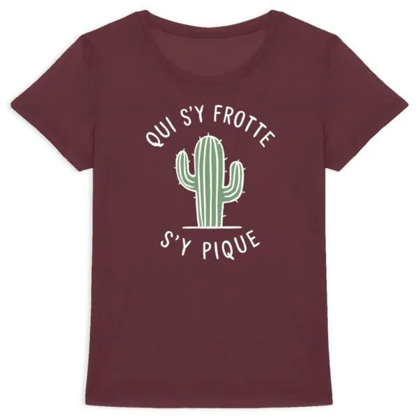Tee Shirt Qui s'y frotte s'y pique - Pour Femme
