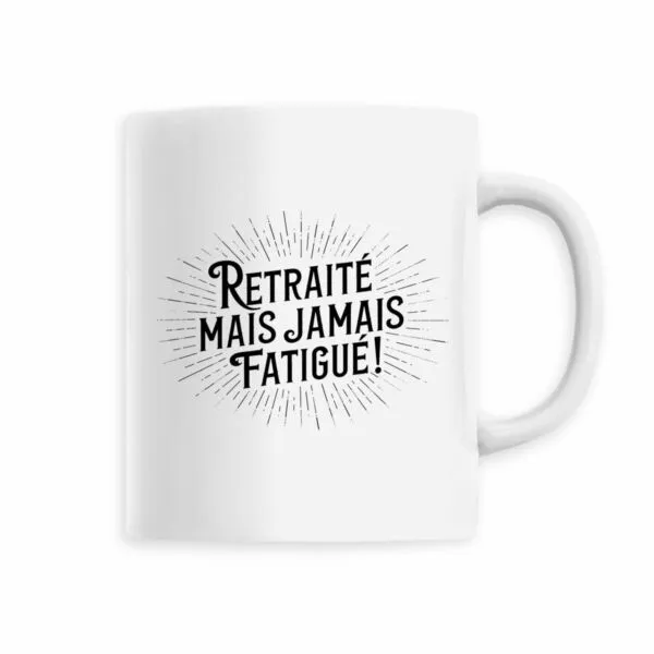 Mug Retraité mais jamais fatigué