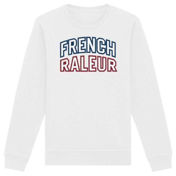 Sweat French raleur - Unisexe