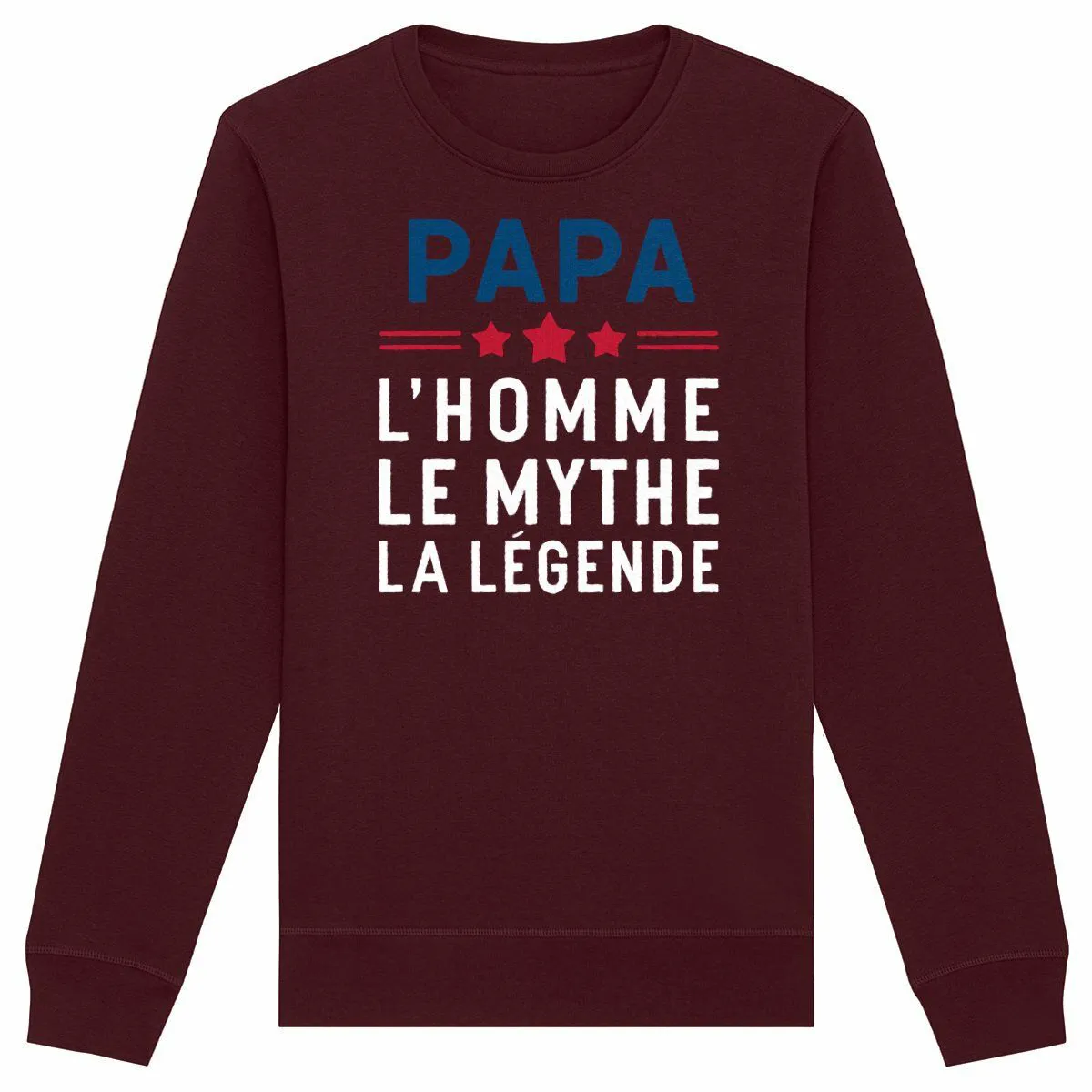 Sweat Papa, l'homme le mythe la légende - Unisexe Sweat Papa, l'homme le mythe la légende - Unisexe