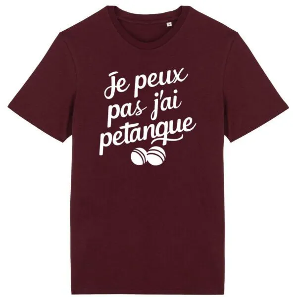 T Shirt Je peux pas j'ai pétanque - Pour Homme T Shirt Je peux pas j'ai pétanque - Pour Homme