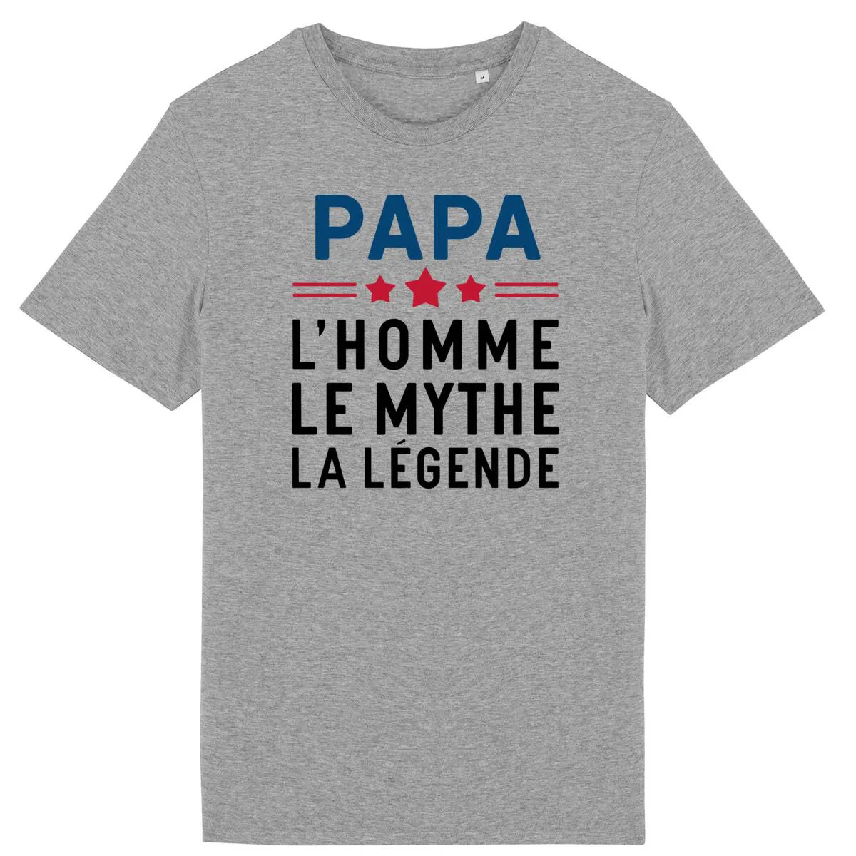 T Shirt Papa, l'homme le mythe la légende - Pour Homme T Shirt Papa, l'homme le mythe la légende - Pour Homme