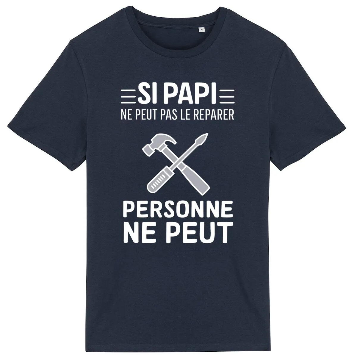 T Shirt Si papi ne peut pas le réparer - Pour Homme T Shirt Si papi ne peut pas le réparer - Pour Homme