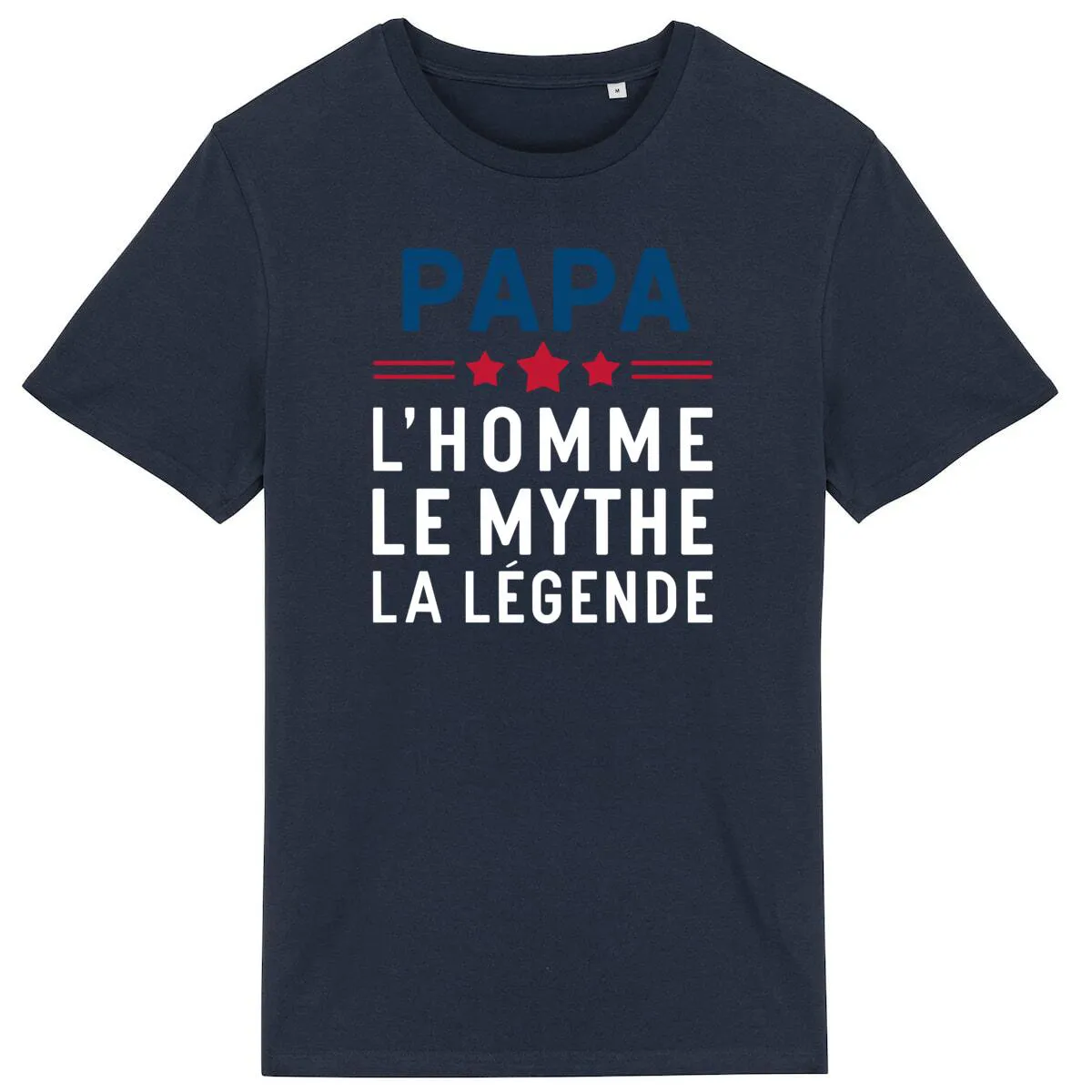 T Shirt Papa, l'homme le mythe la légende - Pour Homme T Shirt Papa, l'homme le mythe la légende - Pour Homme