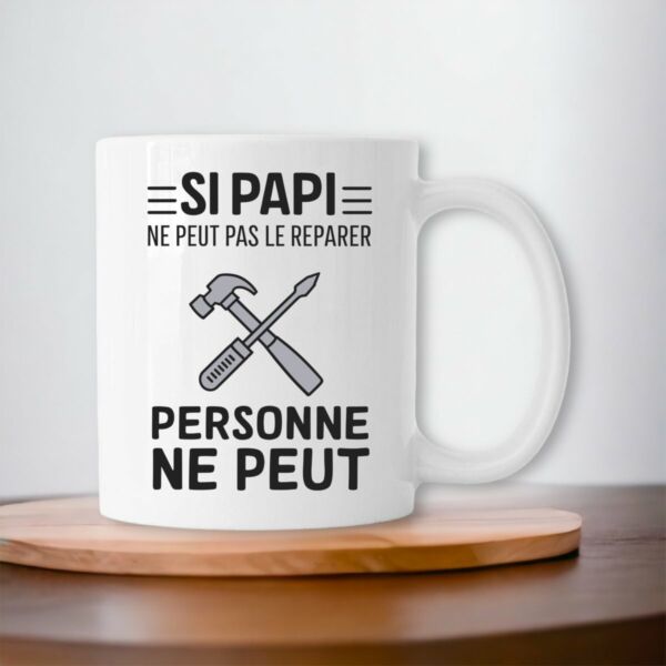 Mug Si papi ne peut pas le réparer