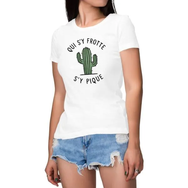 Tee Shirt Qui s'y frotte s'y pique - Pour Femme