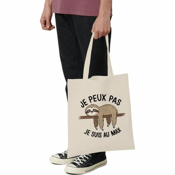 Tote bag Je peux pas je suis au max Tote bag Je peux pas je suis au max