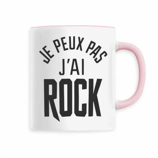 Mug Je peux pas j'ai rock Mug Je peux pas j'ai rock
