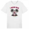 T Shirt I Rhum Man - Pour Homme