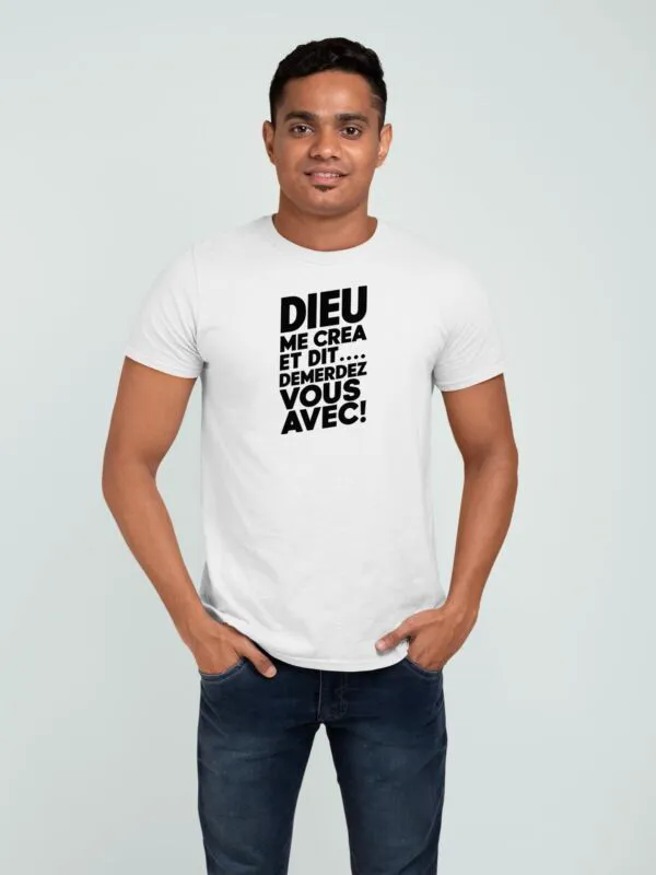 T shirt Dieu me créa pour homme