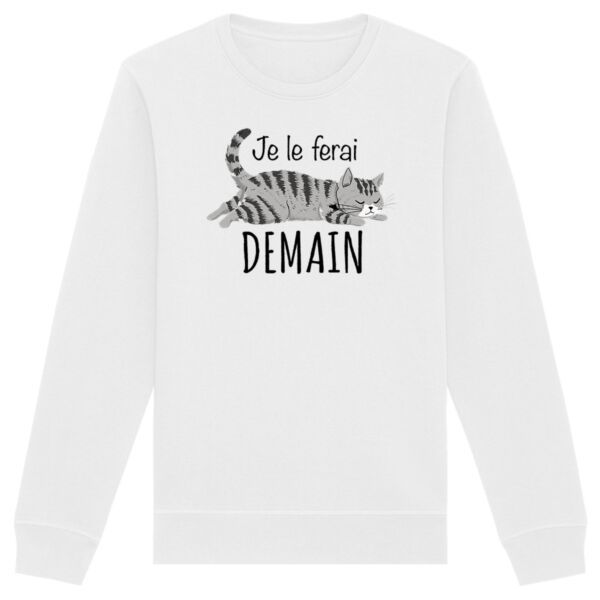 Sweat Je le ferai demain - Unisexe