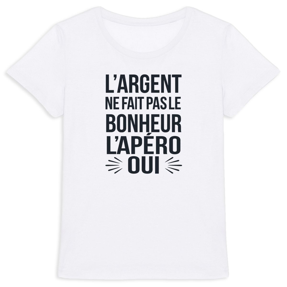 Tee Shirt « L&rsquo;argent ne fait pas le bonheur » – Pour Femme