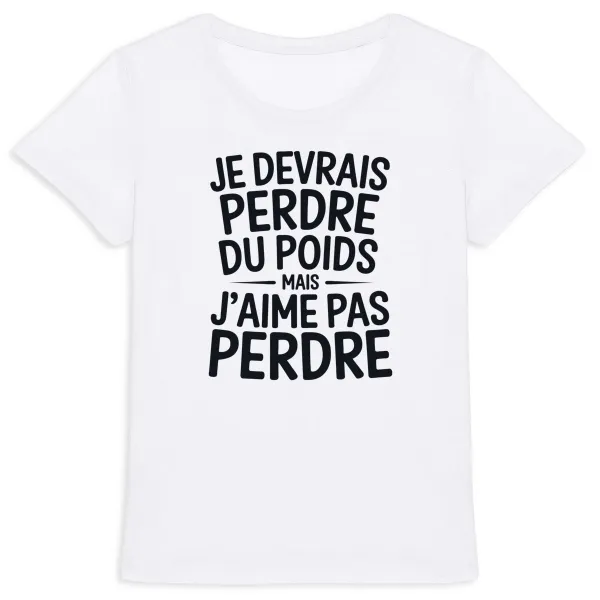 Tee Shirt J'aime pas perdre - Pour Femme