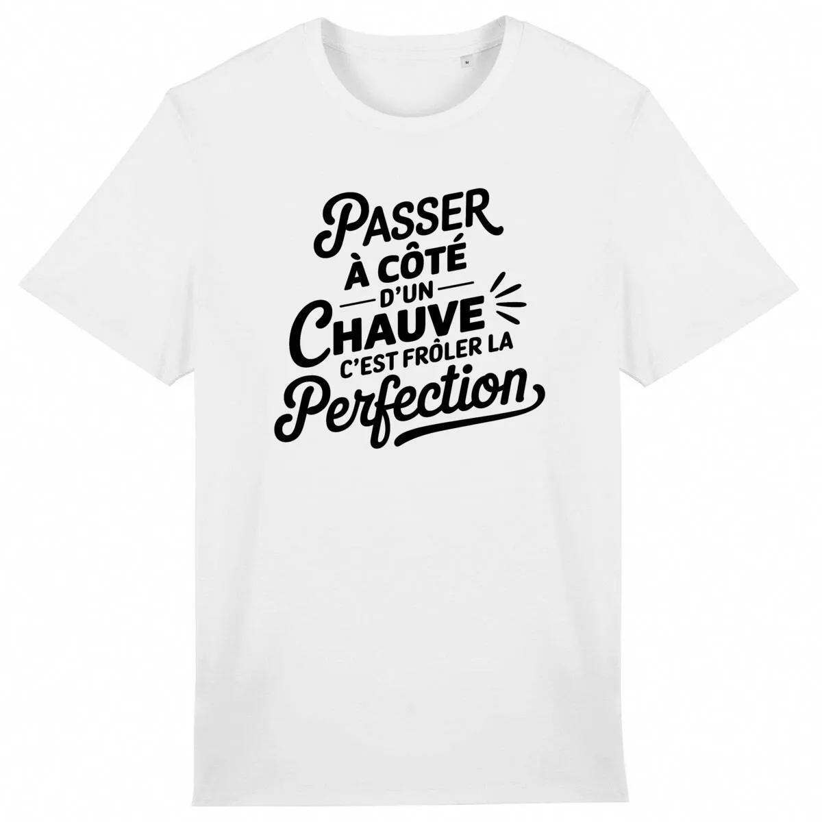 T Shirt Passer à côté d'un chauve - Pour Homme T Shirt Passer à côté d'un chauve - Pour Homme