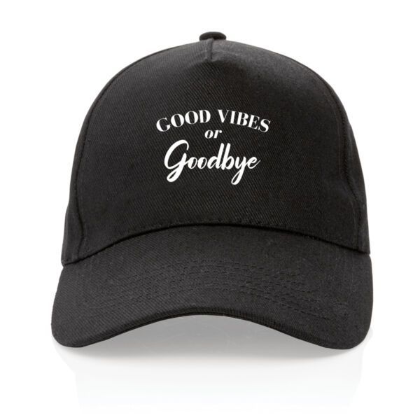 Casquette Good vibes or goodbye
